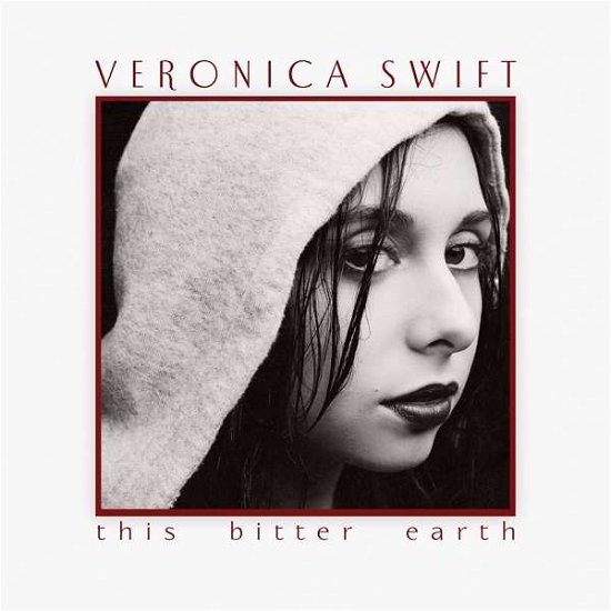 Cover for Veronica Swift · This Bitter Earth (LP) (2021)