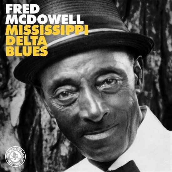 Cover for Mississippi Fred Mcdowell · Mississippi Delta Blues (Black Vinyl) (LP) (2018)