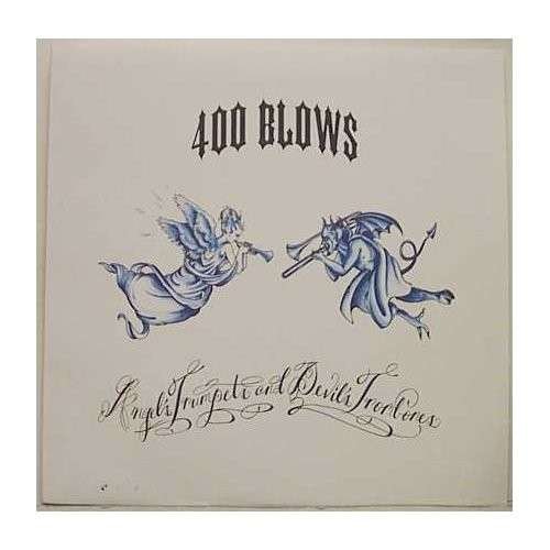 Cover for 400 Blows · Angel's Trumpets &amp; Devil's Trombones (LP) (2005)