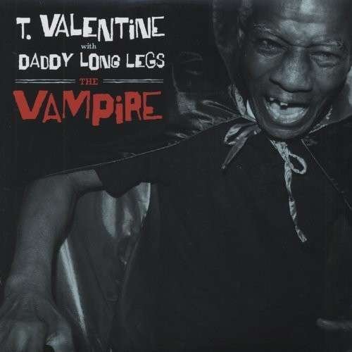 Cover for T. Valentine with Daddy Long Legs · Vampire (LP) (2012)