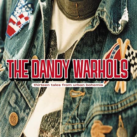 Cover for Dandy Warhols · Thirteen Tales from Urban Bohemia (LP) (2000)