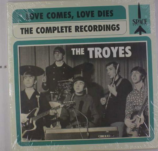 Cover for The Troyes · Love Comes, Love Dies - the Complete Recordings (Ltd to 500) (LP) (2017)