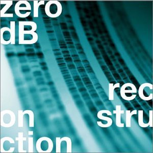 Cover for Zero Db · Reconstructed (LP) (2003)
