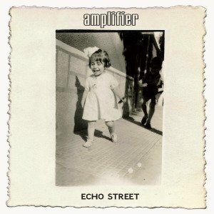Cover for Amplifier · Echo Street (LP) (2014)