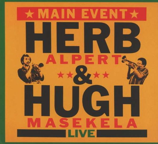 Cover for Alpert, Herb &amp; Hugh Masekela · Main Event (CD) (2016)