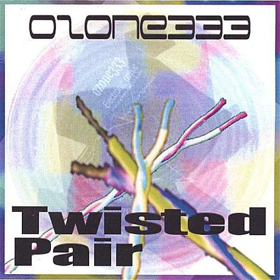 Cover for Ozone333 · Twisted Pair (CD) (2006)