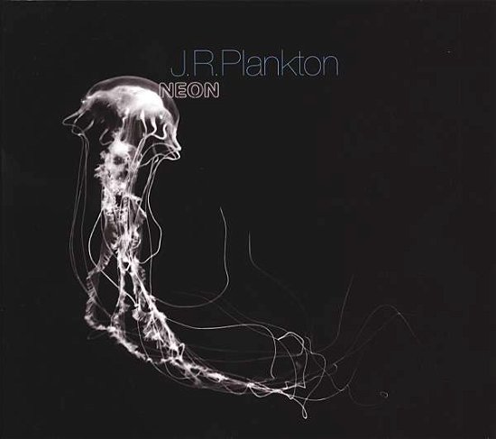 Cover for J.R. Plankton · Neon (LP) (2012)