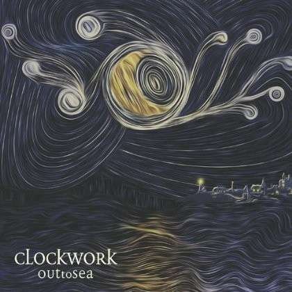 Cover for Clockwork · Out to Sea (CD) (2013)