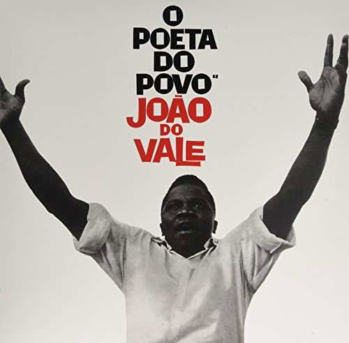 O Poeta Do Povo - Joao Do Vale - Musiikki - COAST TO COAST - 0889397291716 - perjantai 21. huhtikuuta 2017