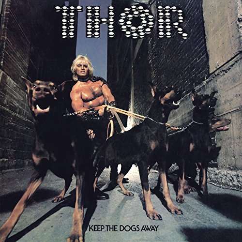 Cover for Thor · Keep The Dogs Away (LP) [Deluxe edition] (2016)