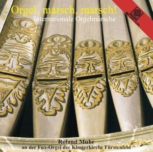 Cover for Roland Muhr · Orgel, Marsch, Marsch! (CD) (2009)