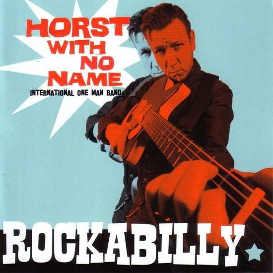 Cover for Horst With No Name · Rockabilly (CD) (2013)