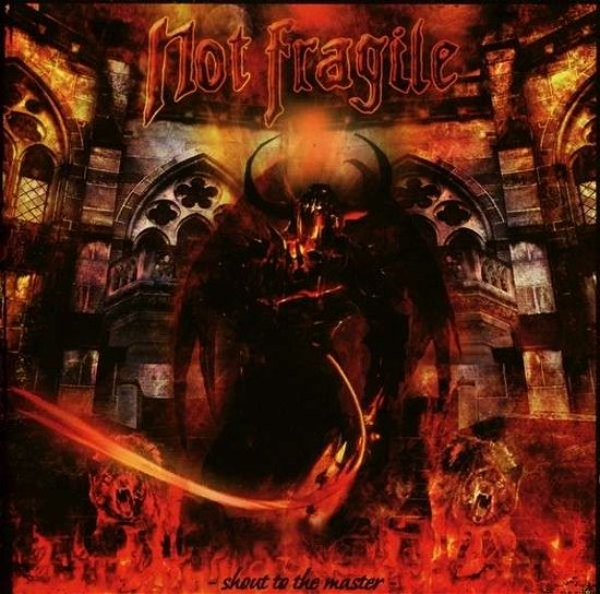 Cover for Not Fragile · Shout To The Master (CD) (2013)