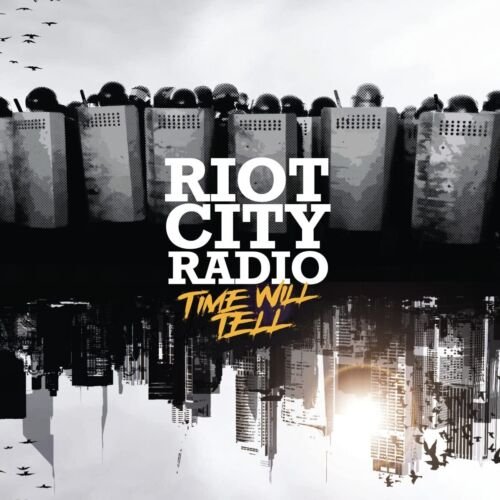 Cover for Riot City Radio · Time Will Tell (LP) (2022)