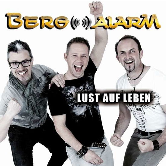 Cover for Bergalarm · Lust Auf Leben (CD) (2016)