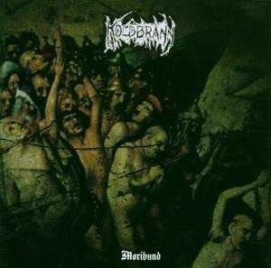 Moribund - Koldbrann - Music - TWILIGHT - 4260037848716 - June 2, 2006