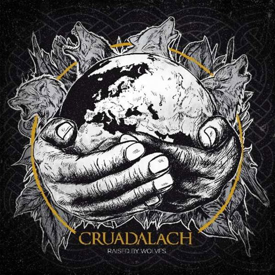Cover for Cruadalach · Raised By Wolves (CD) (2018)