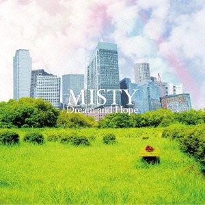 Cover for Misty · Dream and Hope (CD) [Japan Import edition] (2013)