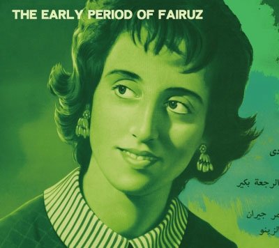 Cover for Fairuz · The Early Period of Fairuz (CD) [Japan Import edition] (2014)