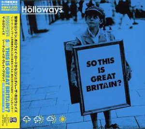 Cover for Holloways · So This is Great Britain? (CD) [Bonus Tracks edition] (2007)