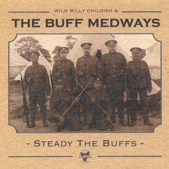 Cover for Buff Medways · Steady The Buffs (LP) (2017)