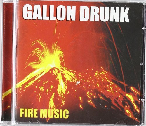 Cover for Gallon Drunk · Fire Music (LP) (2009)