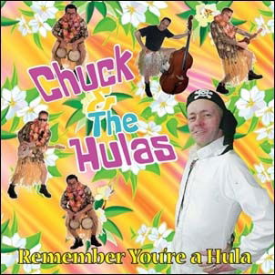 Chuck & The Hulas · Remember You're A Hula (10") (2022)