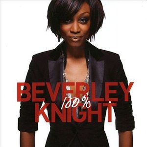 Cover for Beverley Knight · 100% (CD) (2009)