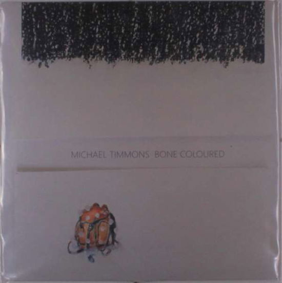 Cover for Timmons Michael · Bone Coloured (LP) (2018)