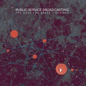 Cover for Public Service Broadcasting · Race for Space / Remixes (LP) [Remixes edition] (2016)
