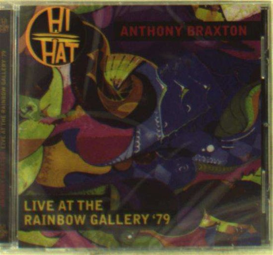 Cover for Anthony Braxton · Live At The Rainbow Gallery 79 (CD) (2016)