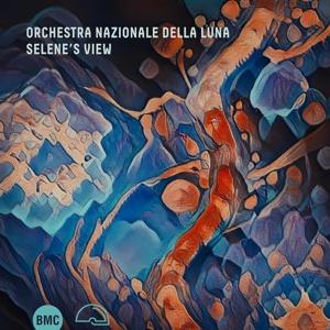 Selene's View - Orchestra Nazionale Della Luna - Music - IGLOO - 5410547033716 - August 2, 2024