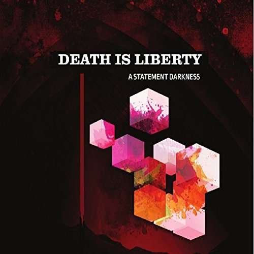 Cover for Death is Liberty · A Statement Darkness (CD) [Digipak] (2016)