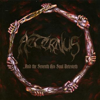 Cover for Aeternus · And The Seventh His Soul Detesteth (CD) [Limited edition] (2013)