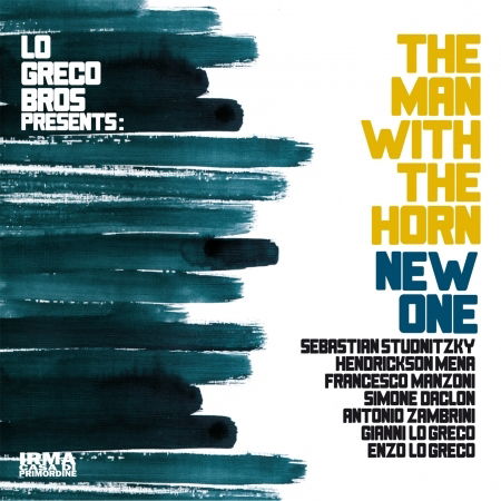 Cover for Lo Greco Bros · The Man With The Horn New One (CD) (2018)