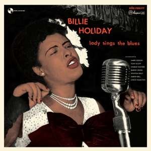 Lady Sings The Blues - Billie Holiday - Musik - PAN AM RECORDS - 8436563182716 - 22. november 2019