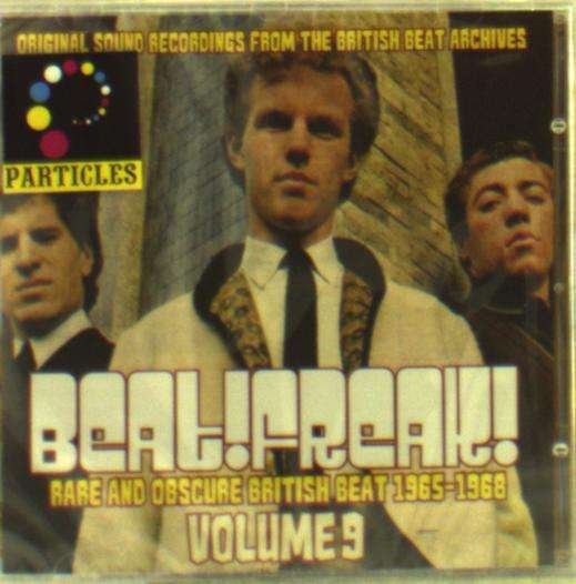 Cover for Beatfreak 9: Rare &amp; Obscure British Beat / Various · Beat!freak! Volume 9 (CD) (2018)