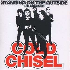 Standing on the Outside - Cold Chisel - Music - WARNER BROTHERS - 9325583041716 - April 3, 2007