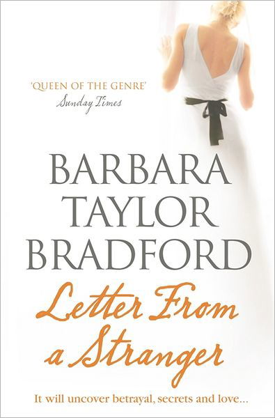 Letter from a Stranger - Barbara Taylor Bradford - Books - HarperCollins Publishers - 9780007441716 - March 15, 2012