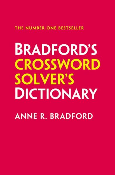 Cover for Anne R. Bradford · Collins Bradford's Crossword Solver's Dictionary (Paperback Book) [Tenth edition] (2016)