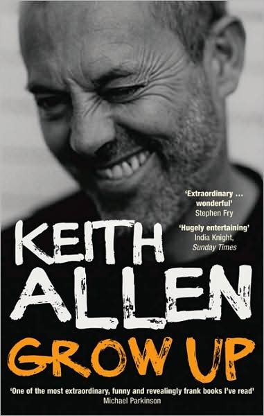 Cover for Keith Allen · Grow Up (Paperback Bog) (2008)