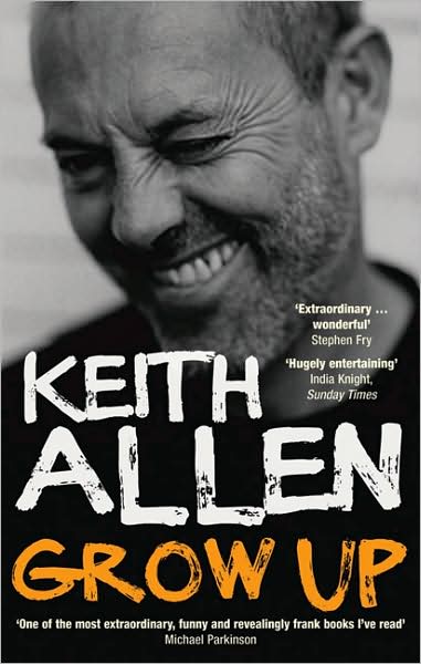 Cover for Keith Allen · Grow Up (Paperback Book) (2008)