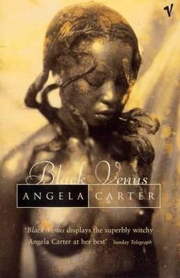 Cover for Angela Carter · Black Venus (Pocketbok) (1996)