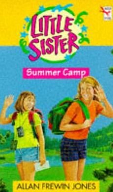 Cover for Allan Frewin Jones · Little Sister 10: Summer Camp (Pocketbok) (1996)