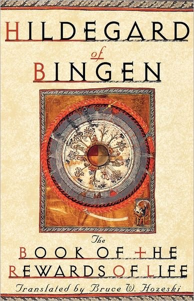 Cover for Hildegard Von Bingen · The Book of the Rewards of Life: Liber Vitae Meritorum (Taschenbuch) [Large Print edition] (1997)