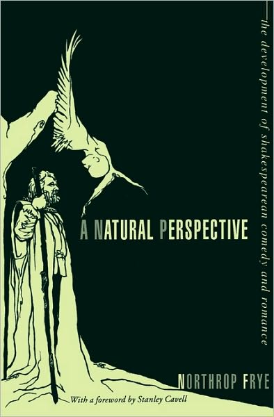 Cover for Northrop Frye · A Natural Perspective: The Development of Shakespearean Comedy and Romance (Paperback Book) (1995)