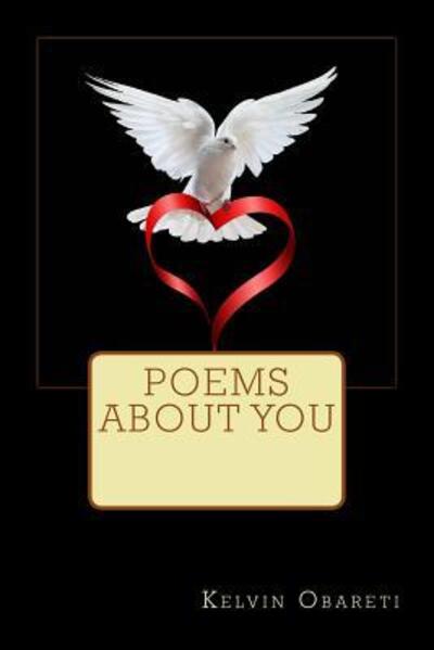 Cover for Kelvin Ayokunmi Obareti · Poems About You (Paperback Book) (2017)