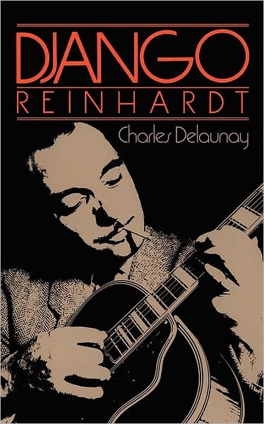Cover for Charles Delaunay · Django Reinhardt (Taschenbuch) [New edition] (1982)