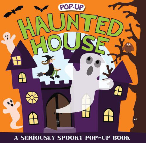 Cover for Roger Priddy · Pop-up Surprise Haunted House: A Seriously Spooky Pop-Up Book - Priddy Pop-Up (Hardcover Book) [Pop edition] (2012)