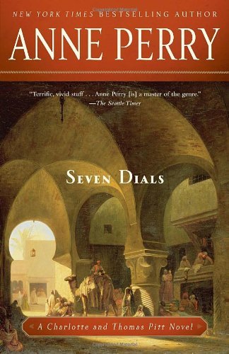 Cover for Anne Perry · Seven Dials: a Charlotte and Thomas Pitt Novel (Pocketbok) [Reprint edition] (2011)